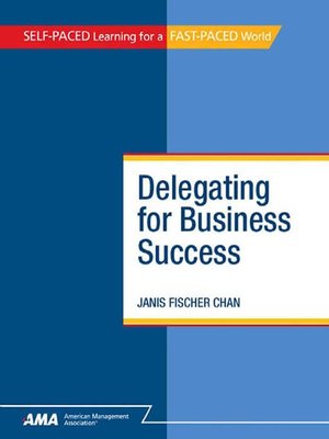cover image of Delegating for Business Success
